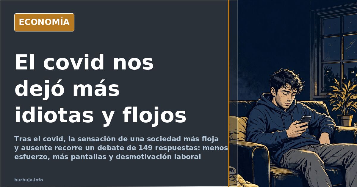 El covid dejó una sociedad más floja y ausente, según el debate