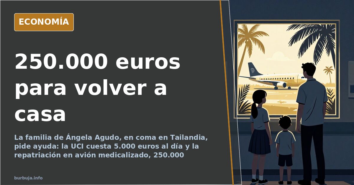 5.000 euros diarios en la UCI y 250.000 por repatriarla