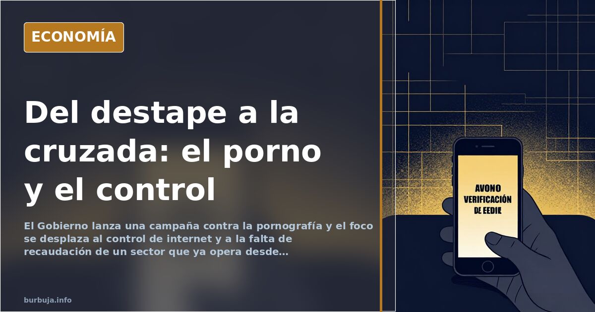 Pantalla de móvil con verificación de edad frente a la campaña del Gobierno contra la pornografía
