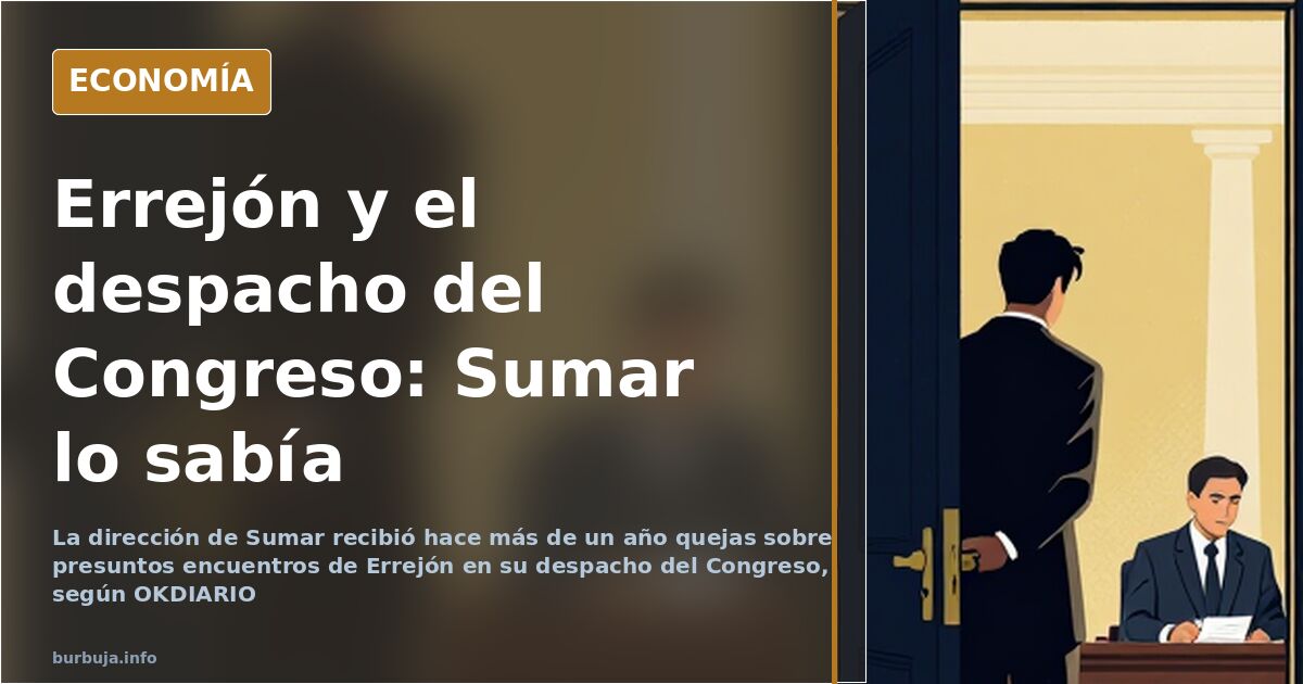 Sumar sabía de los encuentros de Errejón en el Congreso