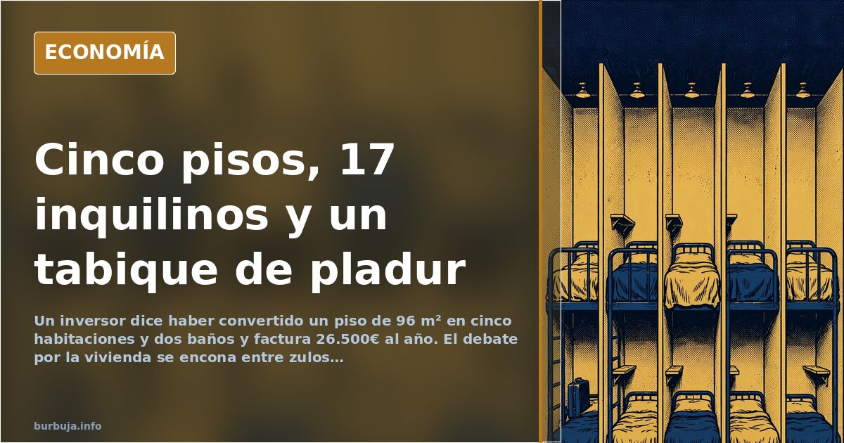 El inversor que divide un piso en siete habitaciones y cobra 26.500€