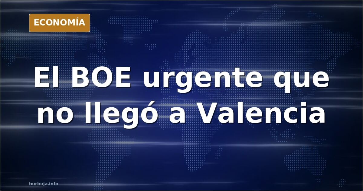 La DANA y la emergencia nacional que no se declaró