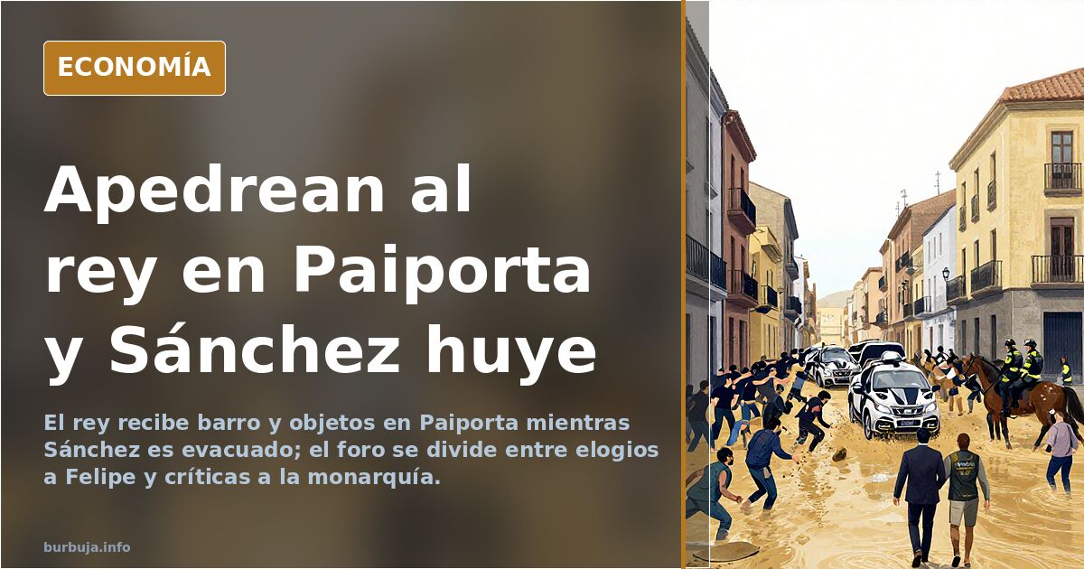 Apedrean al rey en Paiporta y Sánchez huye