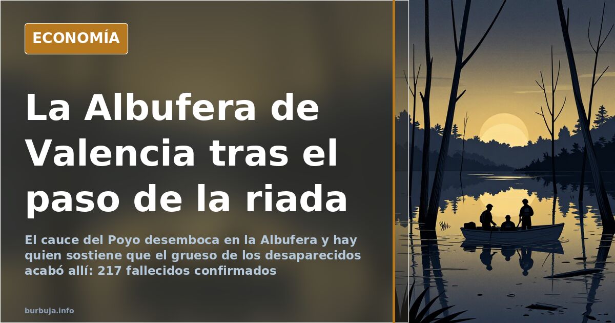 La Albufera, el lugar donde algunos creen que hay desaparecidos