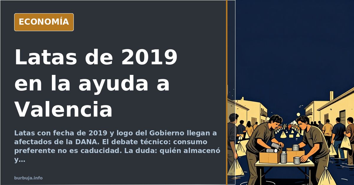Comida con fecha de 2019 en la ayuda de Valencia: qué se sabe