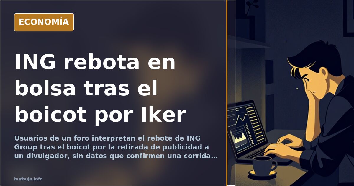 Un foro celebra el rebote en bolsa de ING tras el boicot