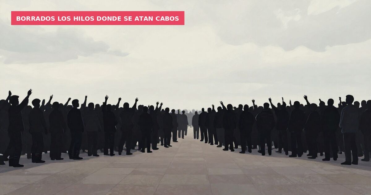 Borrados los hilos donde se atan cabos