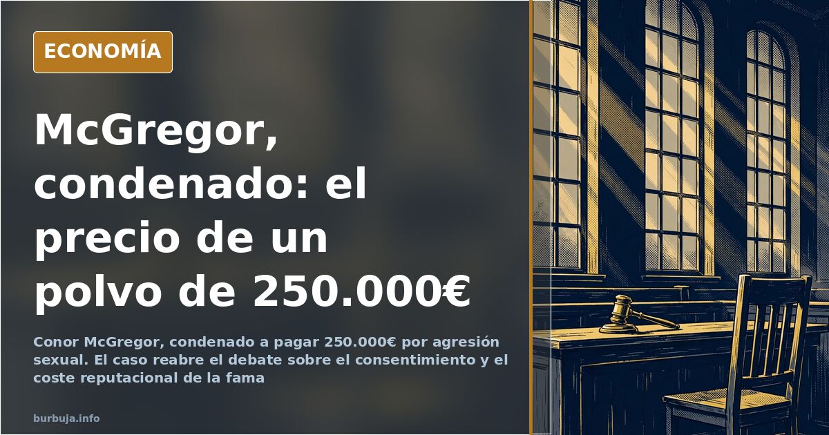 McGregor, condenado a pagar 250.000€ por agresión sexual