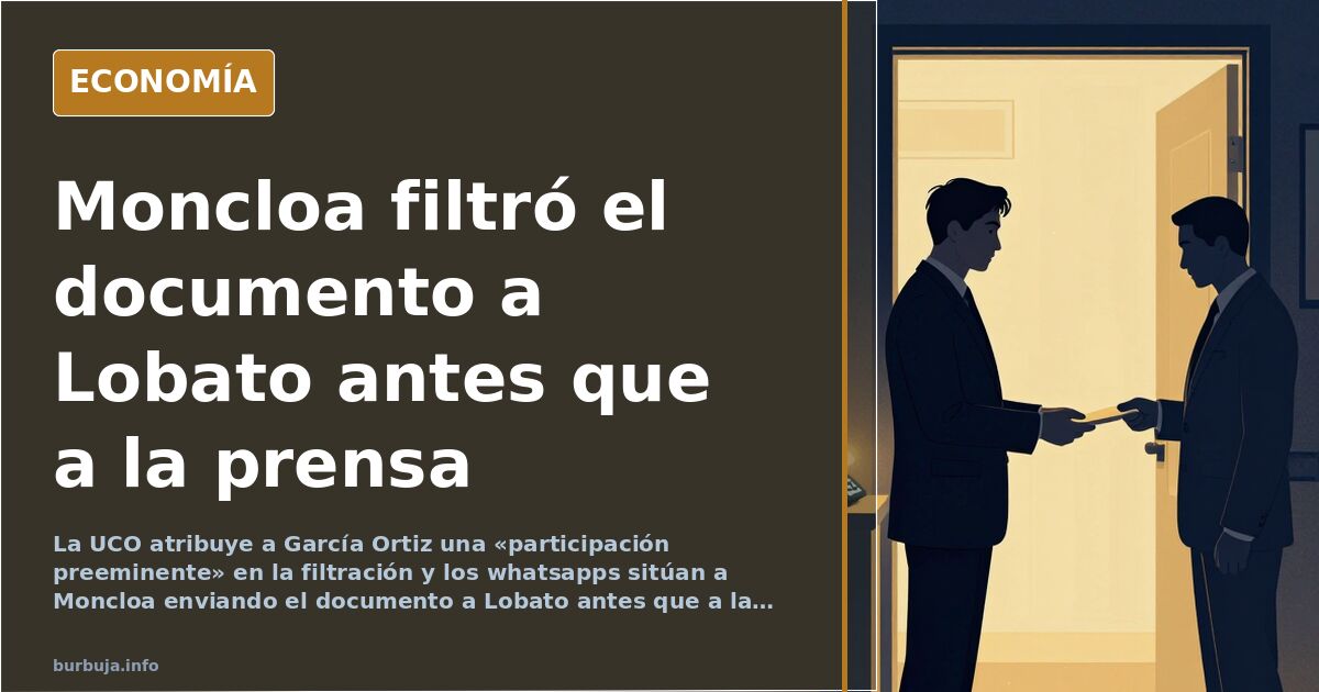 Moncloa filtró a Lobato el documento del novio de Ayuso