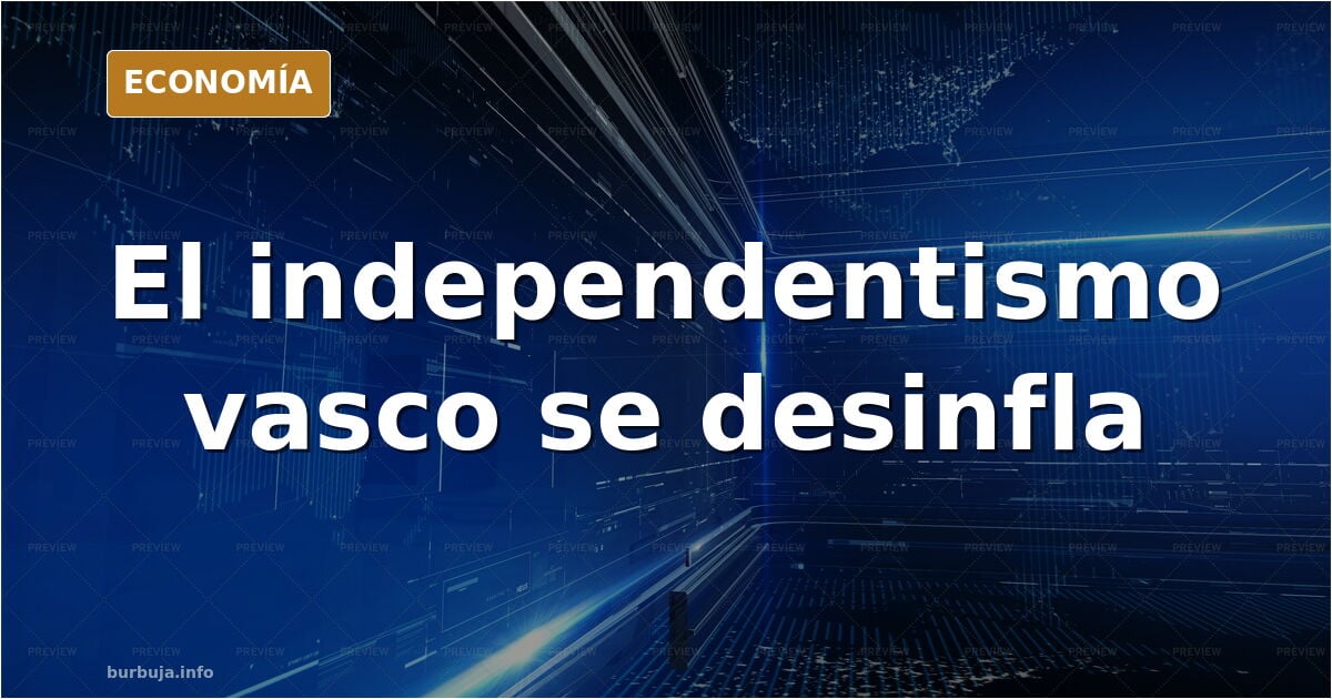 El independentismo vasco cae al 19% y la inmigración ya es el quinto problema