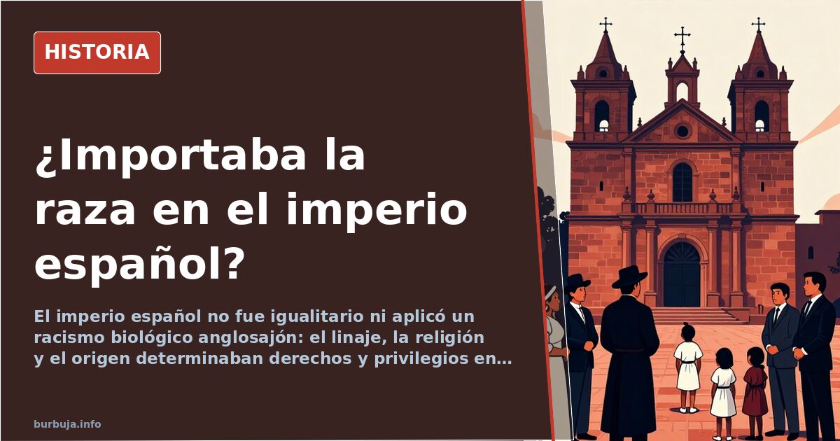 La raza en el imperio español: el debate que no cierra