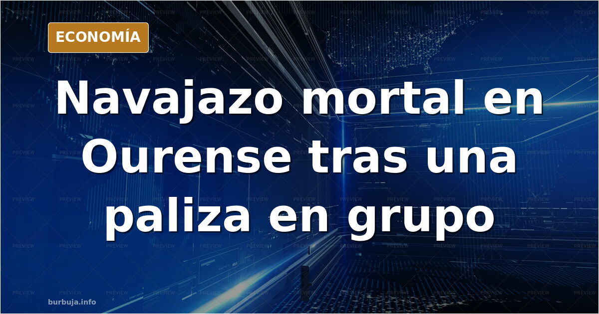 Un varón rumano mata a un agresor tras una paliza en grupo en Ourense
