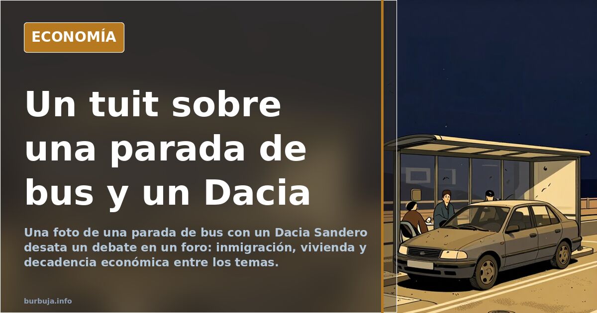 Un tuit sobre una parada de bus y un Dacia desata un debate de 187 respuestas