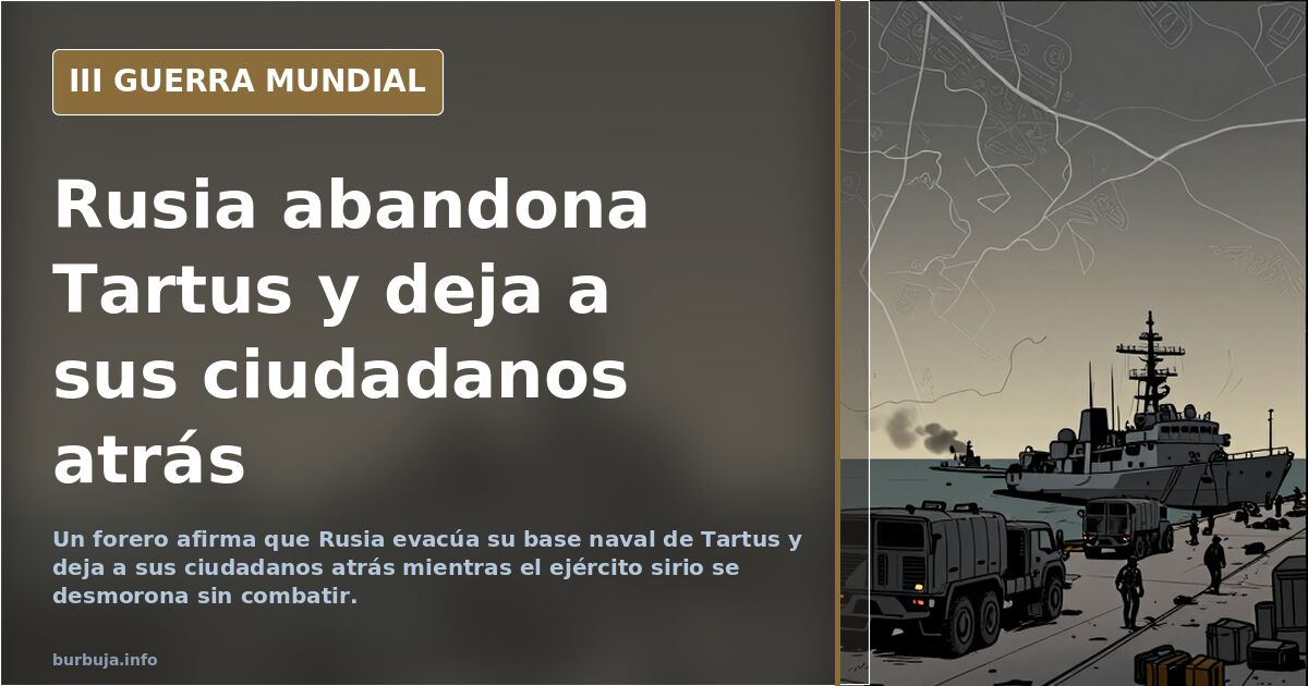 Tartus: la evacuación rusa que nadie quiere llamar derrota