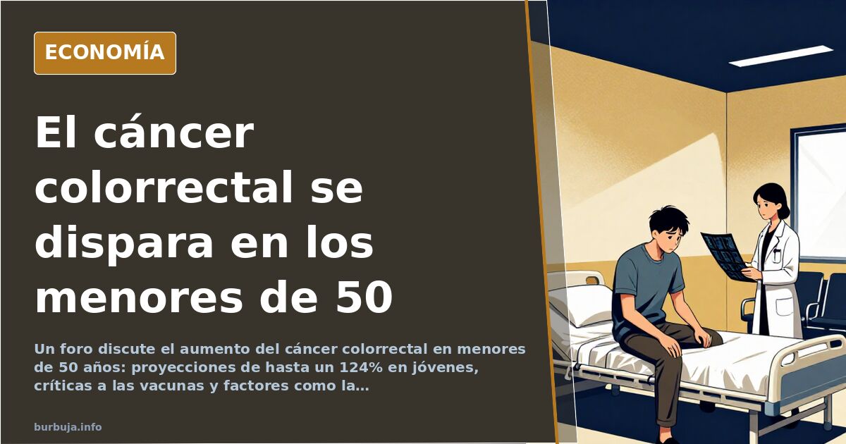 Foro debate sobre el aumento del cáncer colorrectal en jóvenes