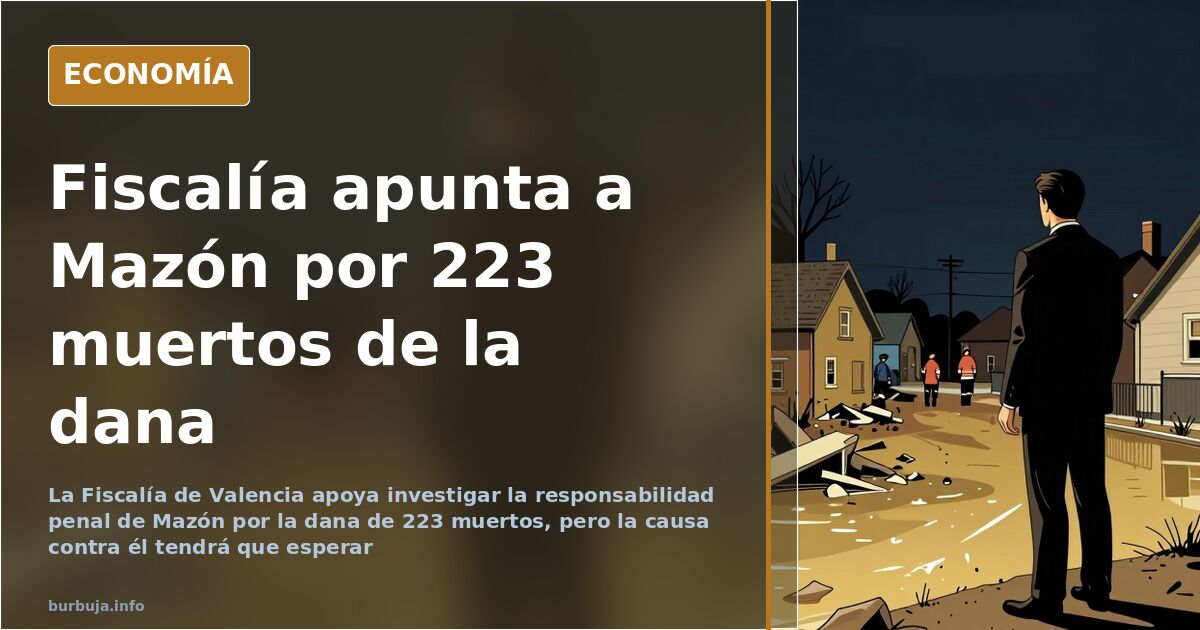 La Fiscalía de Valencia quiere imputar a Mazón por la dana