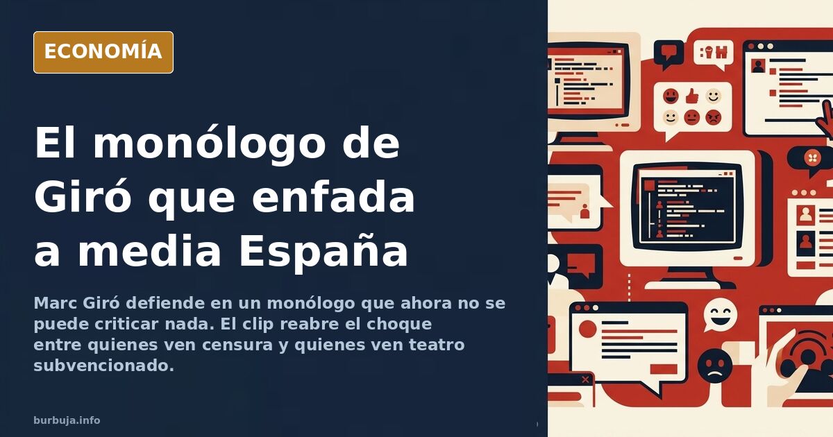 Marc Giró y el monólogo sobre la libertad de crítica que divide