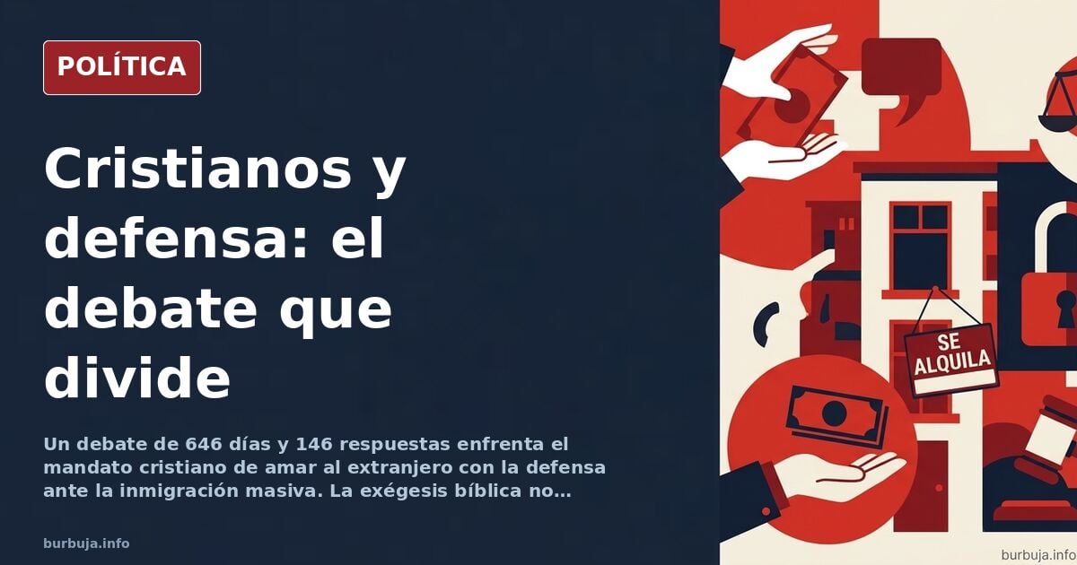 El debate cristiano sobre defenderse de la invasión migratoria