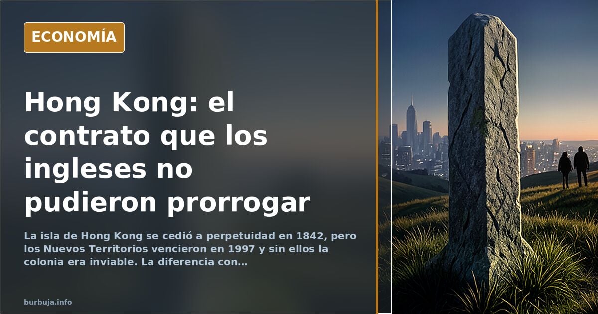 Por qué Reino Unido devolvió Hong Kong y no Gibraltar