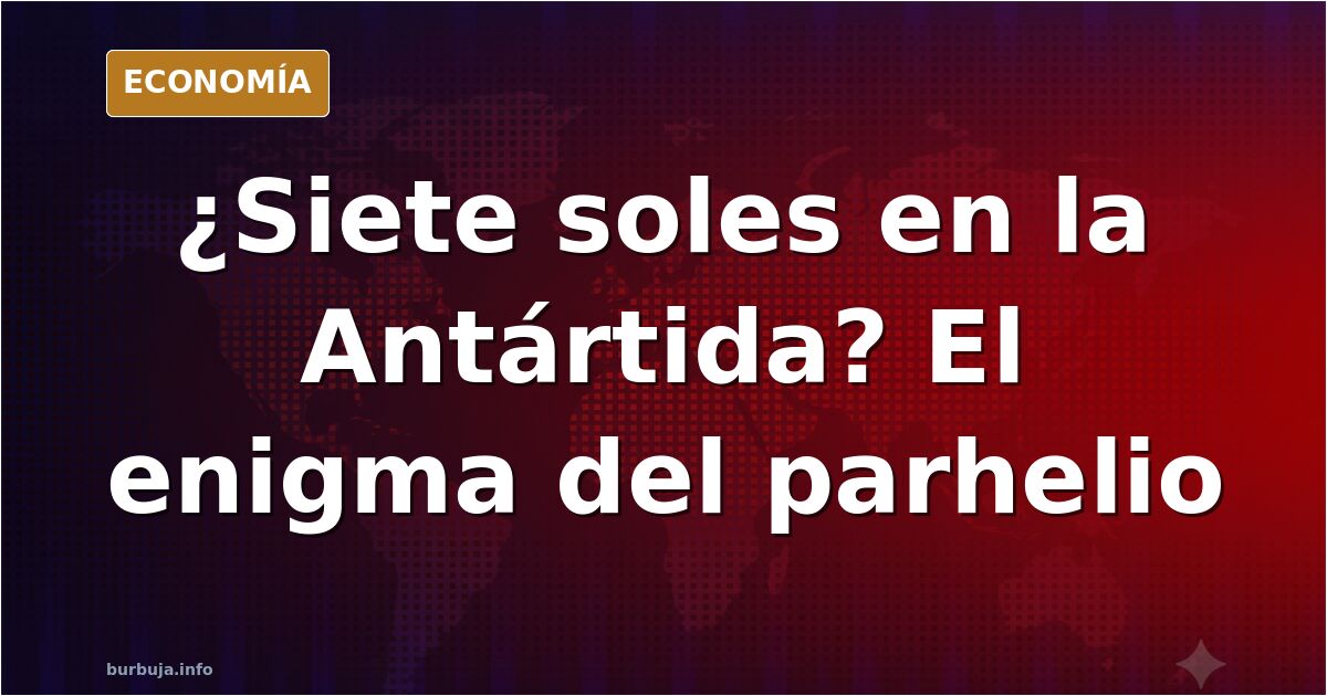 Ilustración editorial de siete soles alineados sobre el horizonte helado de la Antártida con una base científica al fondo
