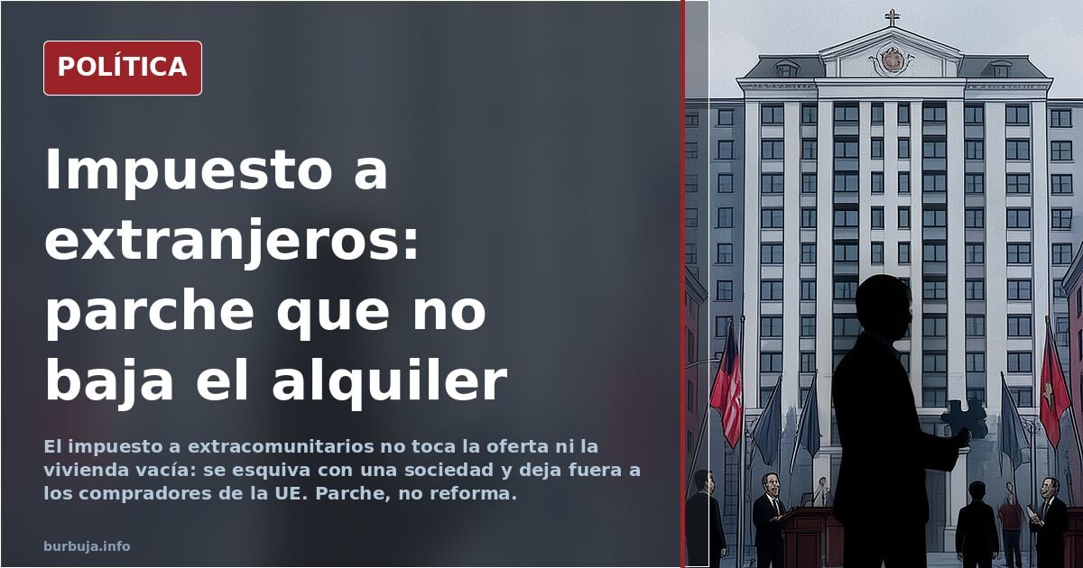 Ausländersteuer löst Spaniens Wohnungsproblem nicht