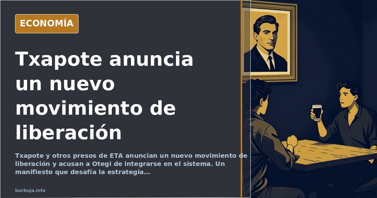 Txapote y su grupo de presos duros anuncian un nuevo movimiento