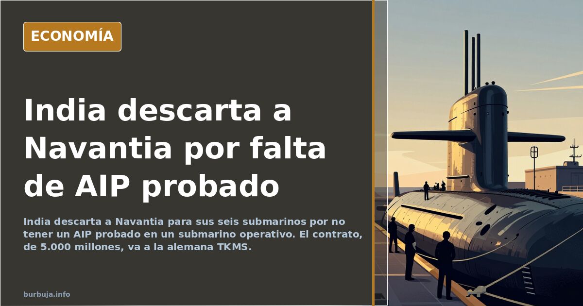 Navantia pierde el contrato de submarinos de India
