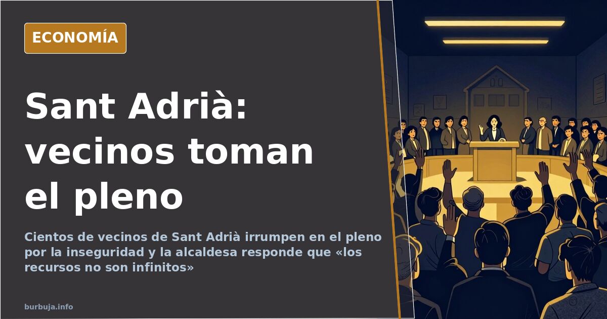 Vecinos de Sant Adrià irrumpen en el pleno por la inseguridad