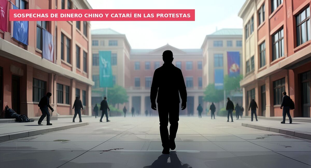 Sospechas de dinero chino y catarí en las protestas