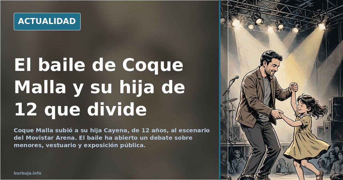 Coque Malla sparks debate after dancing with 12-year-old daughter