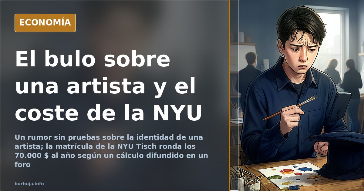 Rumor sin pruebas sobre una artista y la matrícula de la NYU