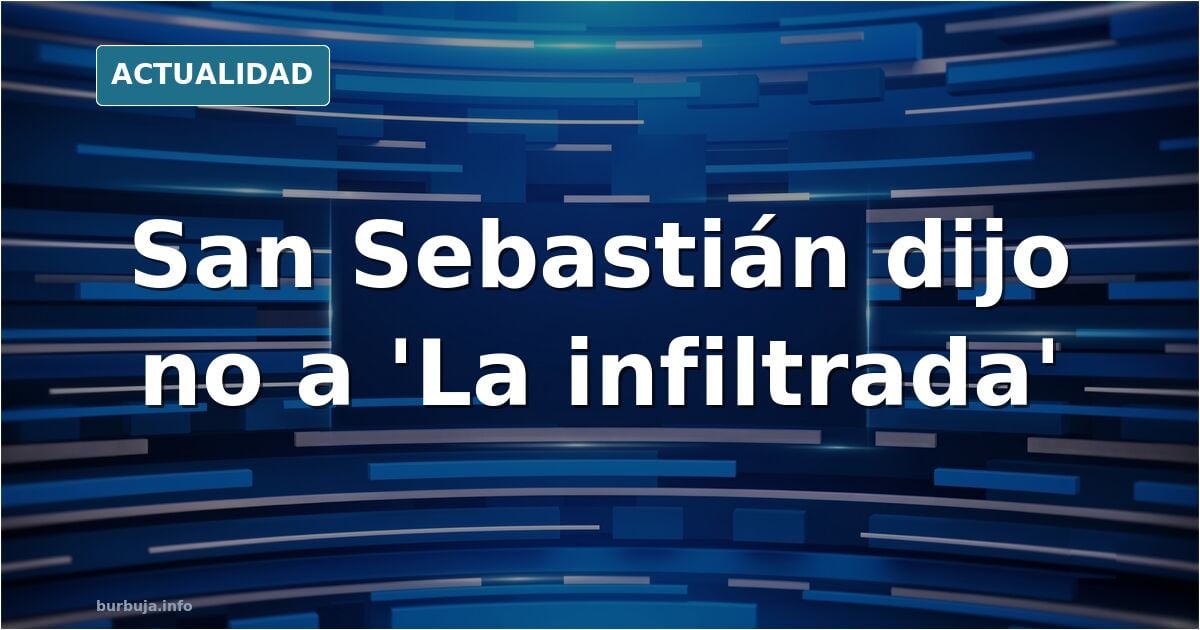 San Sebastián Festival Rejects Goya-Winning ETA Film 'La Infiltrada'