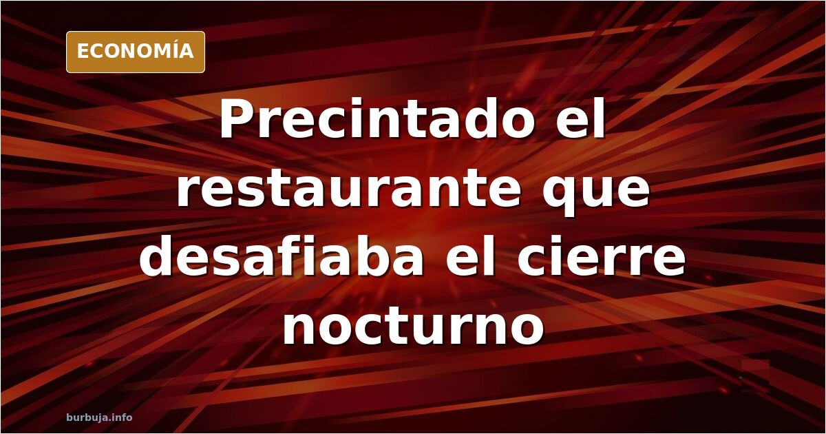Fachada de restaurante en Madrid con precinto municipal en la puerta y cartel de cierre