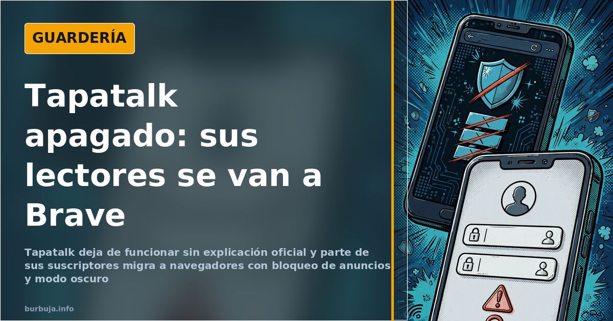 Tapatalk cae sin aviso y crece el navegador con bloqueador