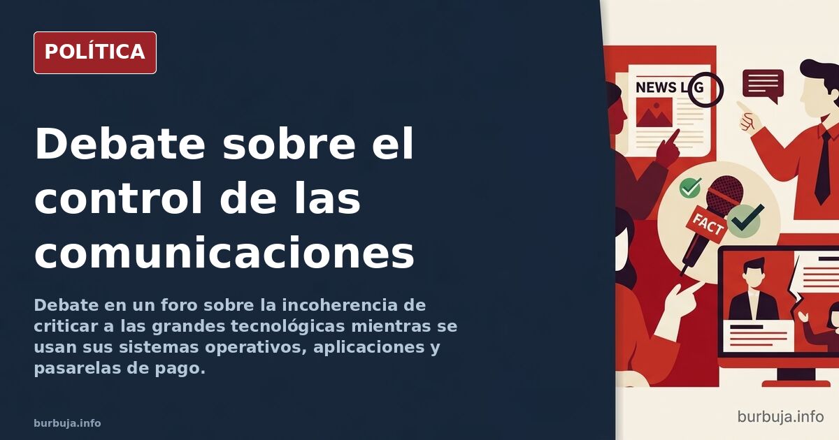 Ilustración editorial sobre el control de las comunicaciones digitales y la contradicción entre discurso conservador y uso de