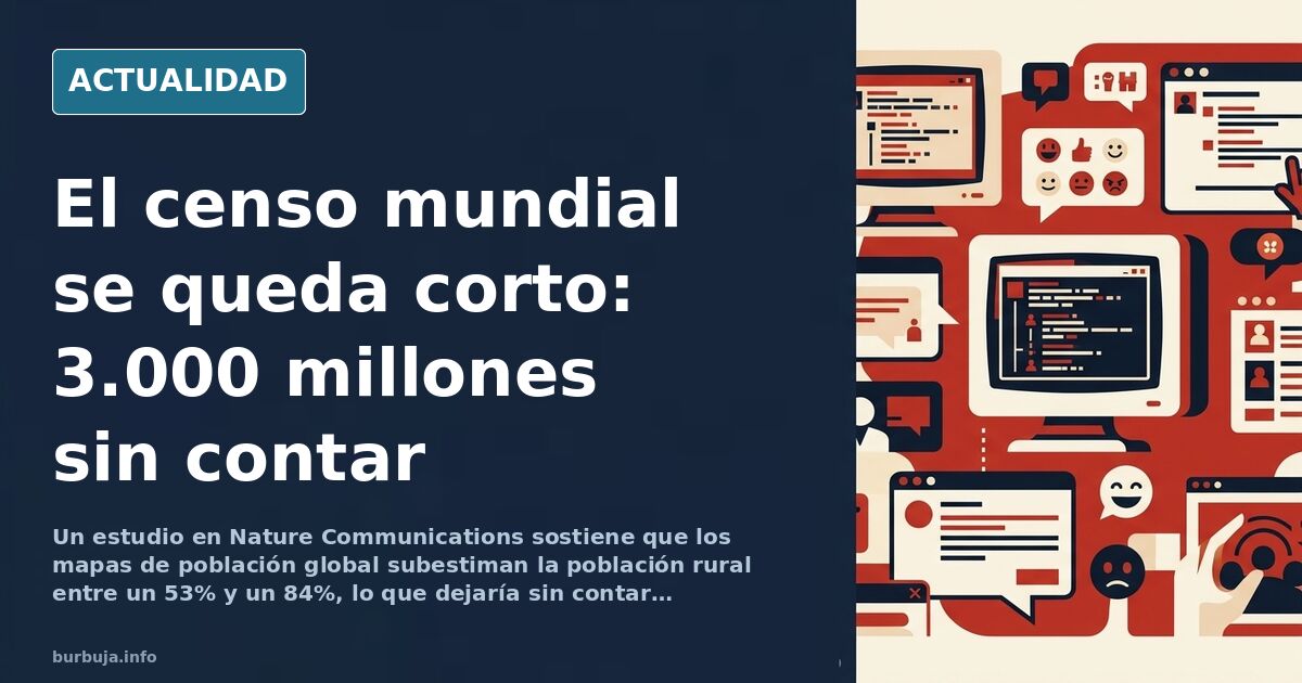 Mapa mundial de densidad de población con zonas rurales marcadas y datos de censos incompletos en tonos neutros