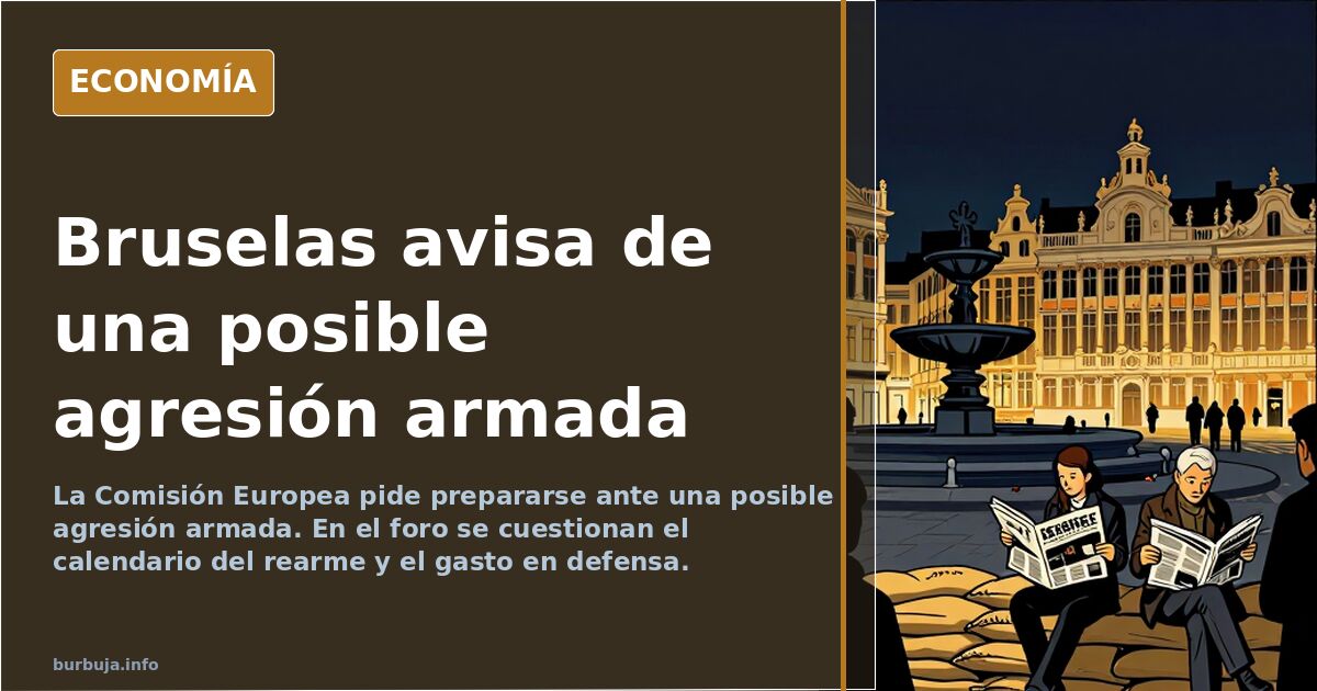 Bruselas avisa de una posible agresión armada a la UE