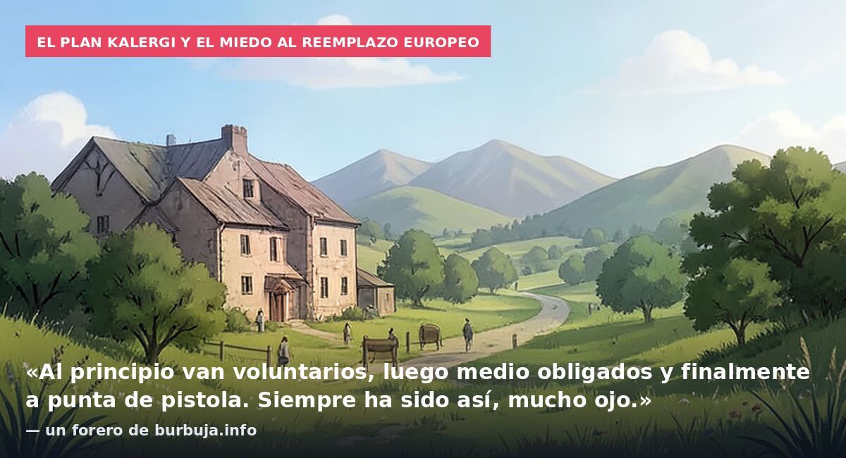 El plan Kalergi y el miedo al reemplazo europeo: «Al principio van voluntarios, luego medio obligados y finalmente a punta de pistola. Siempre ha sido así, mucho ojo.» — un forero de burbuja.info
