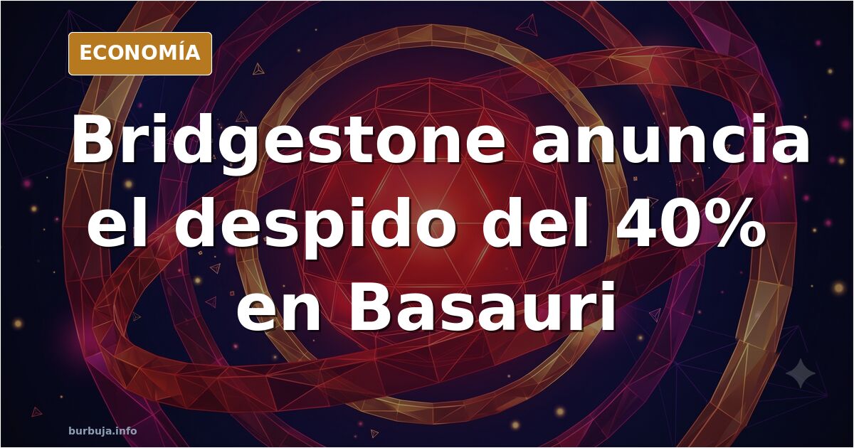 Fábrica de neumáticos Bridgestone en Basauri