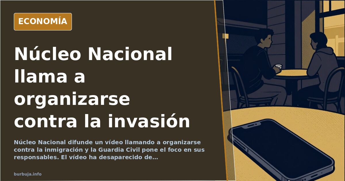 Núcleo Nacional llama a organizarse contra la inmigración