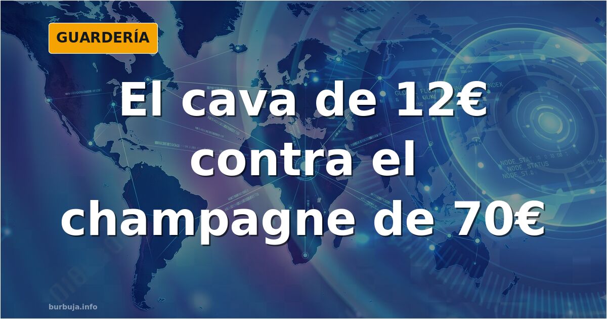 Comparativa de vino español y francés con botellas de cava y champagne sobre una mesa de cata