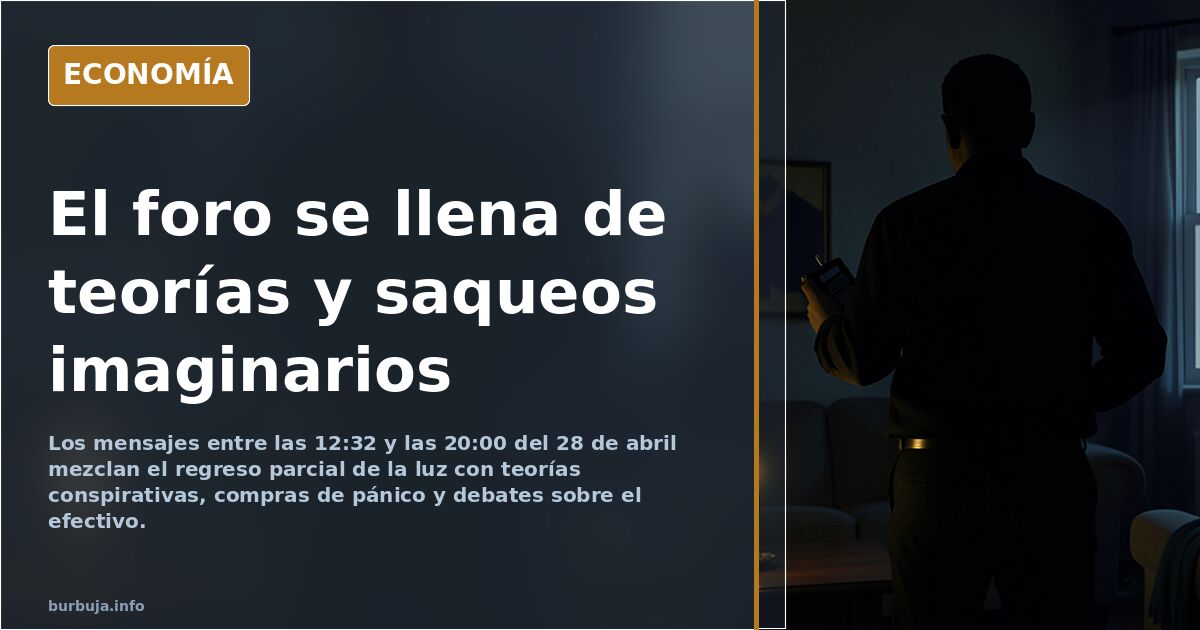 El foro se llena de teorías y saqueos imaginarios