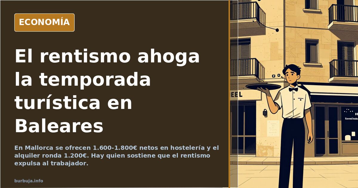 Baleares: falta de personal y precios de alquiler lastran el turismo