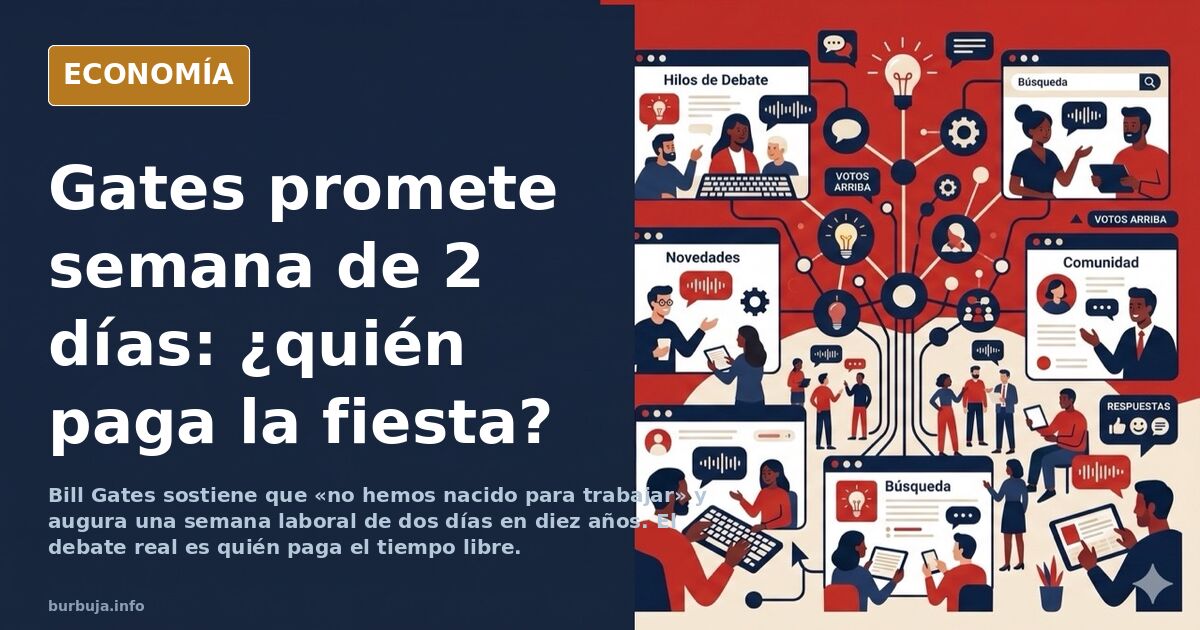 Bill Gates: la IA permitirá una semana laboral de dos días