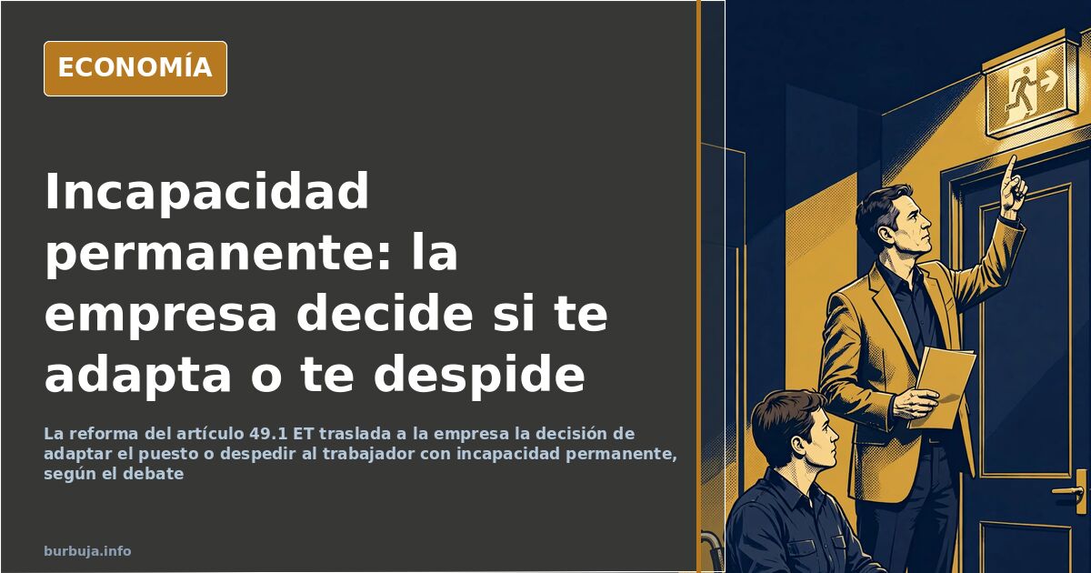 Ilustración editorial sobre la reforma del artículo 49.1 ET y el despido por incapacidad permanente en España
