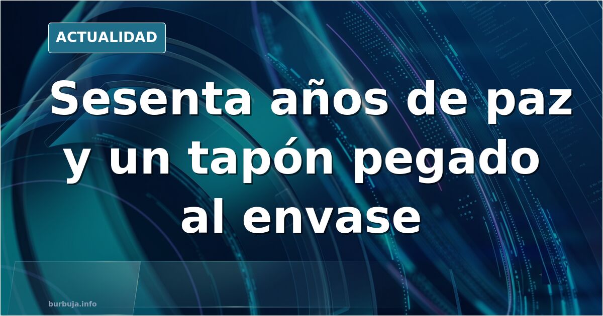 Botella de plástico con el tapón unido al envase sobre una mesa, símbolo del balance de la Unión Europea tras sesenta años de