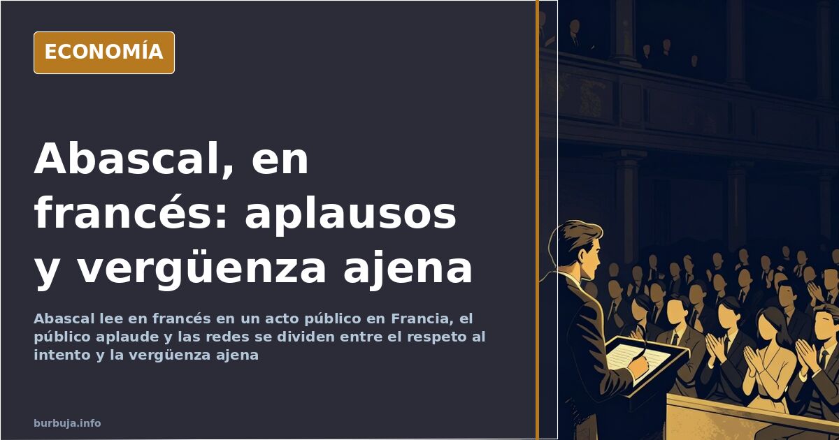 Político español leyendo un discurso en francés desde un atril ante un público que aplaude