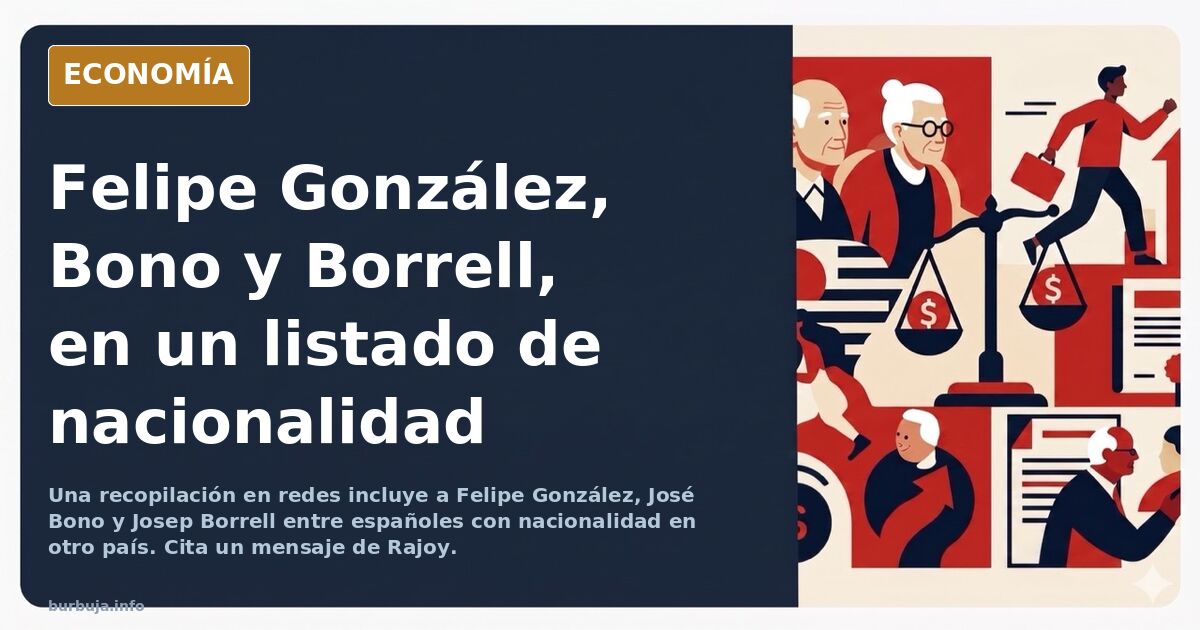 Listado: políticos "españoles" que han obtenido la nacionalidad en otro país