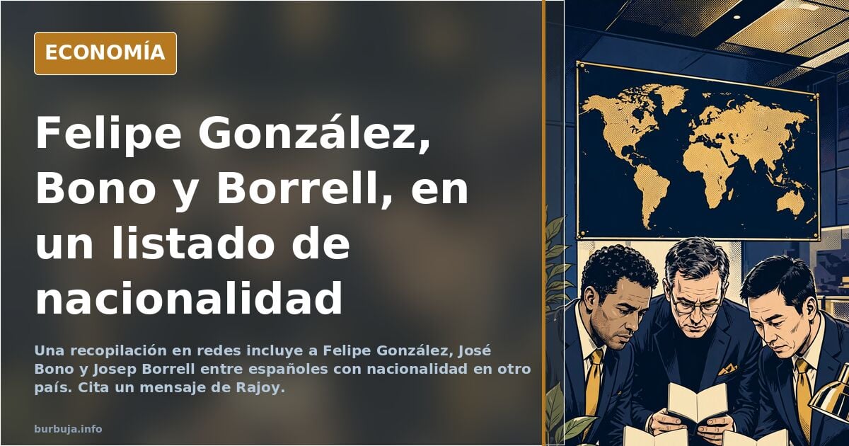 Listado: políticos "españoles" que han obtenido la nacionalidad en otro país