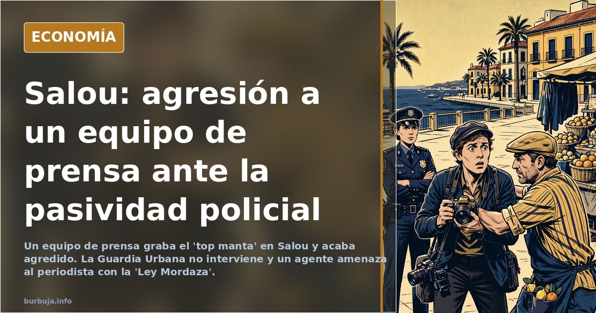 Salou: agresión a un equipo de prensa y debate sobre el 'top manta'
